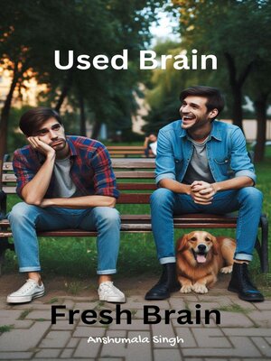 cover image of Used Brain, Fresh Brain